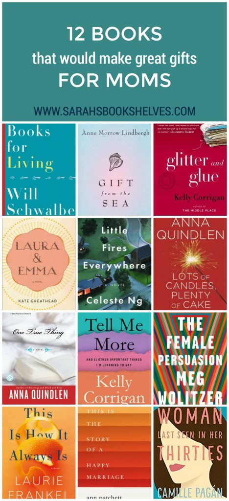 Books That Would Make Great Gifts for Moms