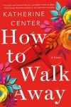 How To Walk Away 