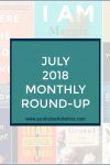 July 2018 Monthly Round-Up