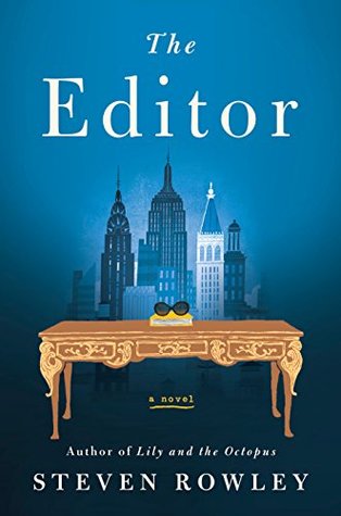 The Editor by Steven Rowley