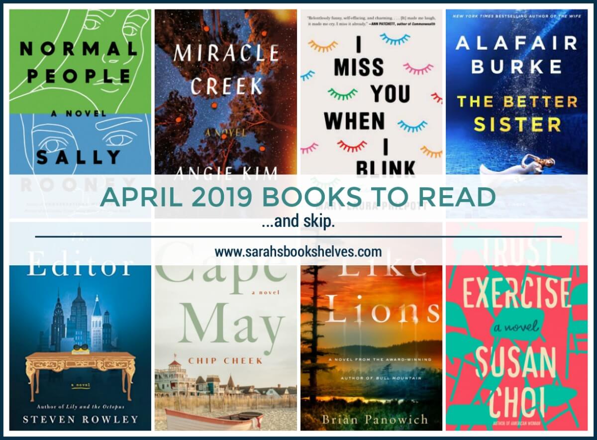 April 2019 Books to Read (and Skip) - Sarah's Bookshelves