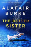 Better Sister by Alafair Burke