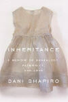 Inheritance by Dani Shapiro