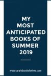 Most Anticipated Books of Summer 2019