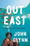 Out East by John Glynn