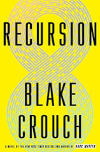 Recursion by Blake Crouch