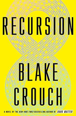 Recursion by Blake Crouch