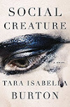 Social Creature by Tara Isabella Burton