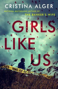 Girls Like Us by Cristina Alger