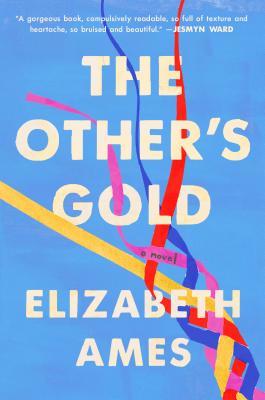 Other's Gold by Elizabeth Ames