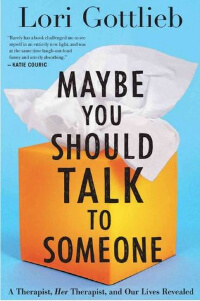 Maybe You Should Talk to Someone