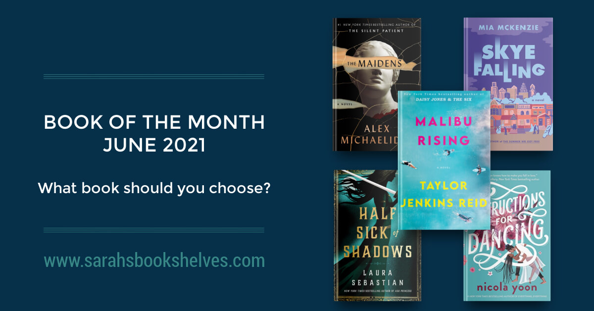 Book of the Month June 2021 Selections What Book Should You Choose