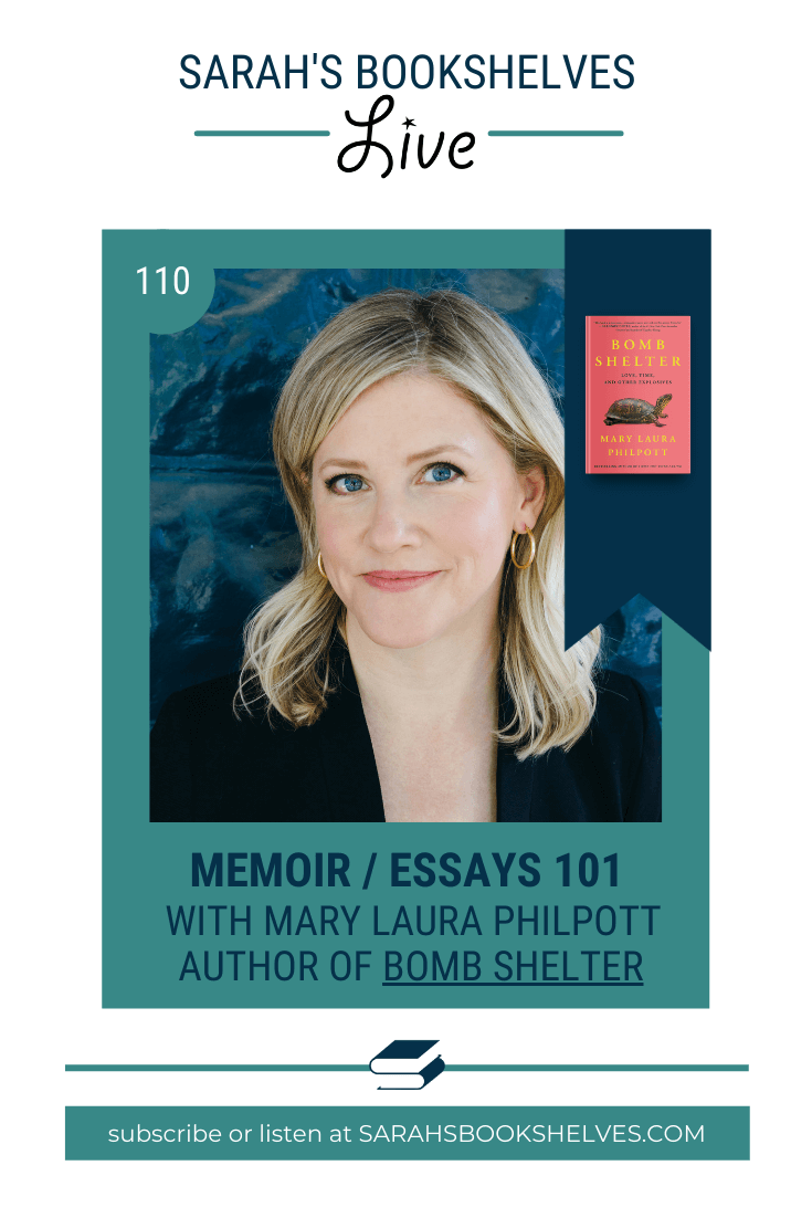 Mary Laura Philpott Bomb Shelter Memoir Essays