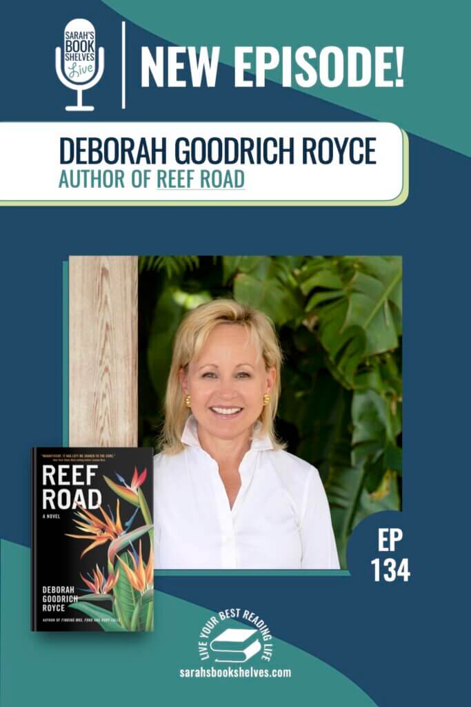 Deborah Goodrich Royce Reef Road